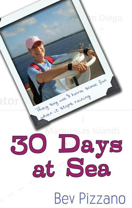 30 Days at Sea: They say we’ll have some fun when it stops raining