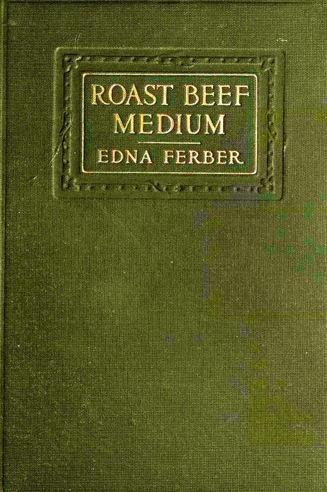 ROAST BEEF, MEDIUM, The Business Adventures Of Emma McChesney