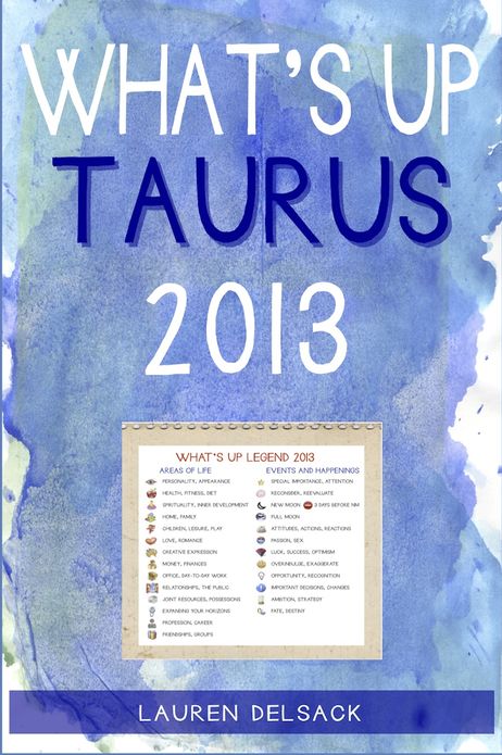 What's Up Taurus 2013