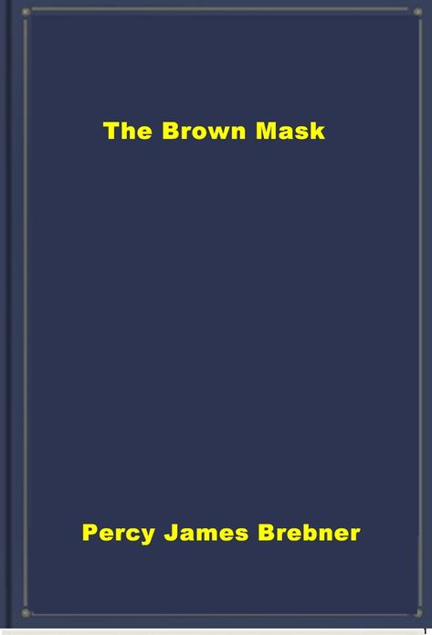 The Brown Mask