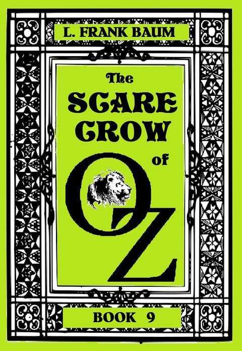 The Wizard of Oz, THE SCARECROW OF OZ, BOOK 9 (Original Version)