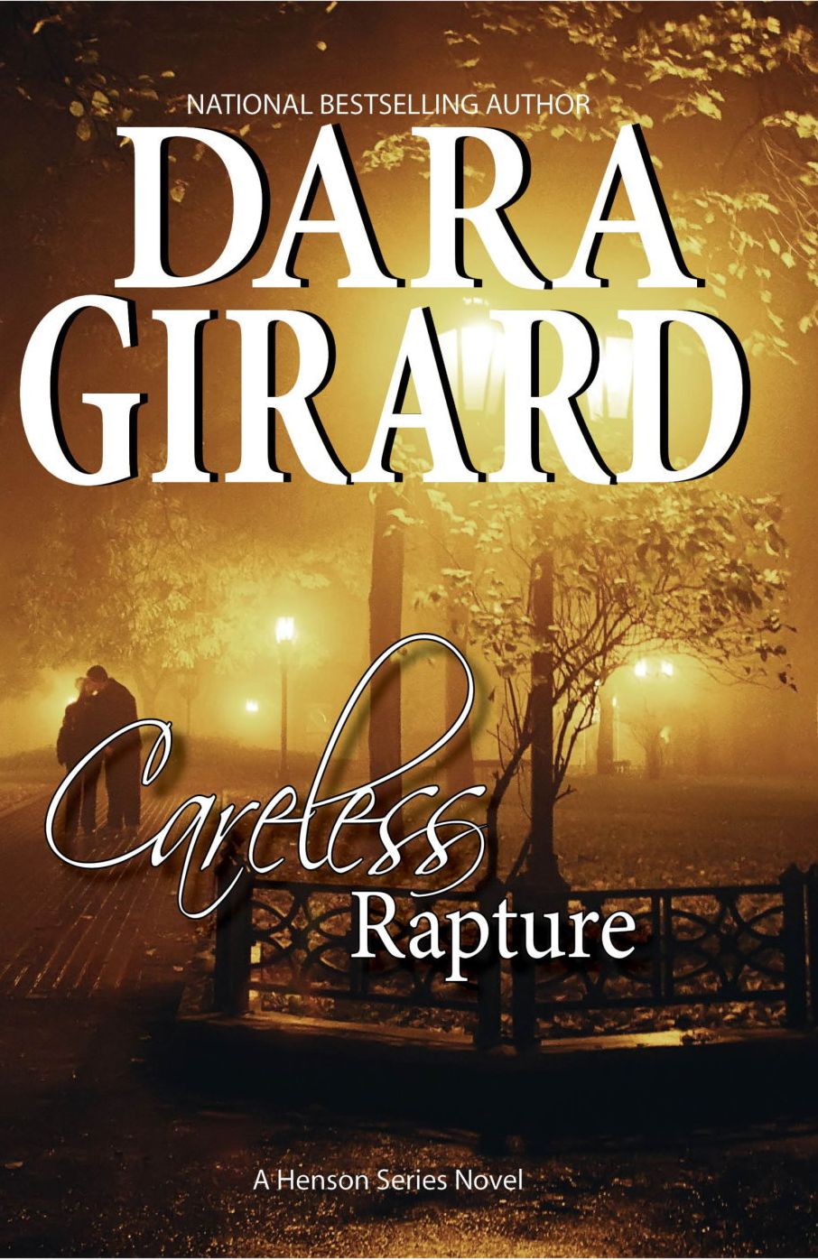 Careless Rapture (Hensons Book 3)