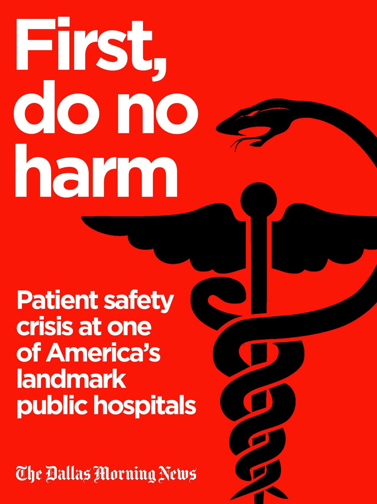 First, Do No Harm: Patient safety crisis at one of America's landmark public hospitals