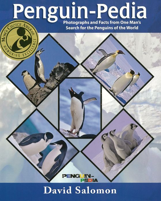 Penguin-Pedia: Photographs and Facts from One Man's Search for the Penguins of the World