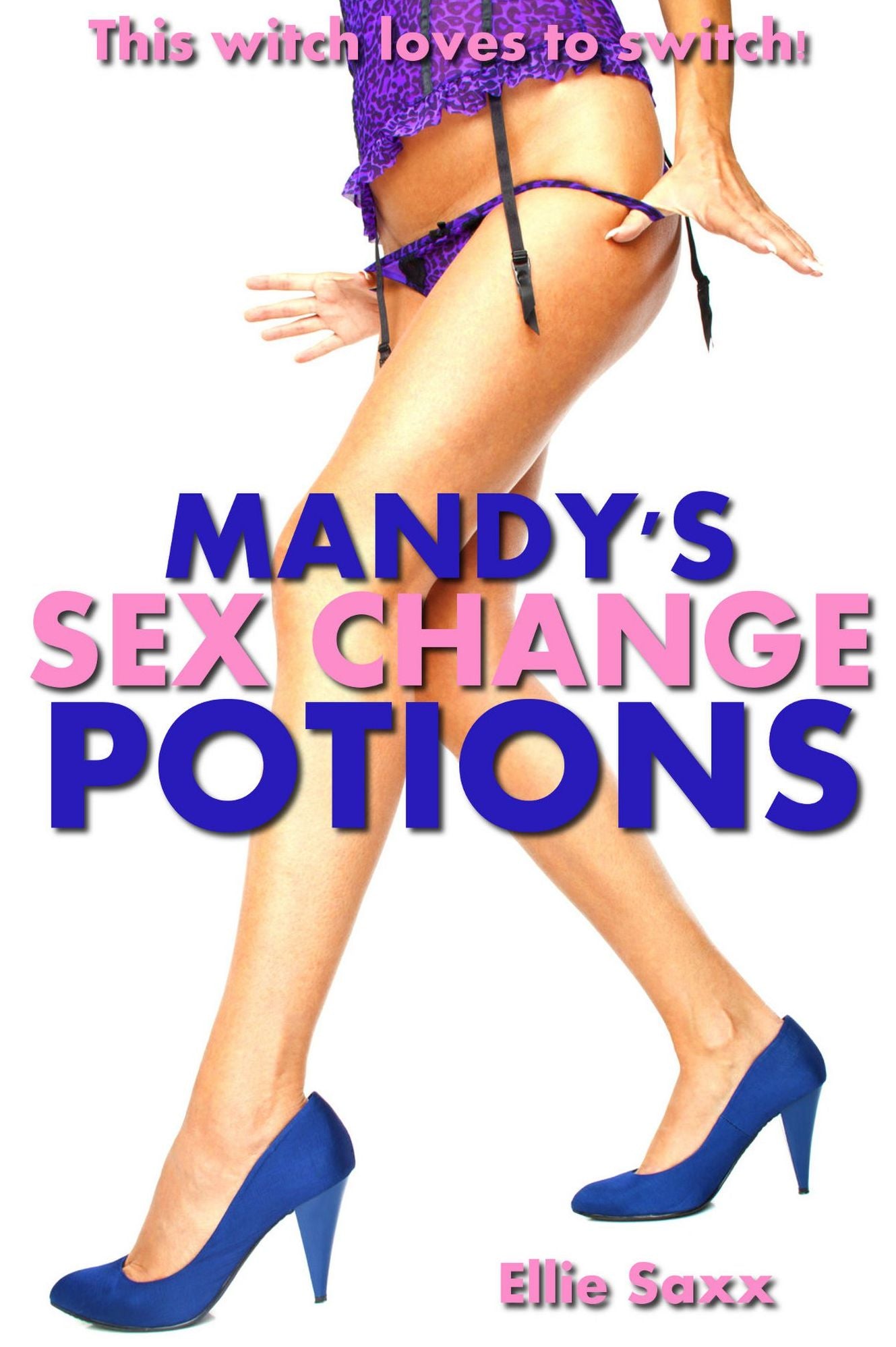 Mandy's Sex Change Potions (gender transformation erotica)