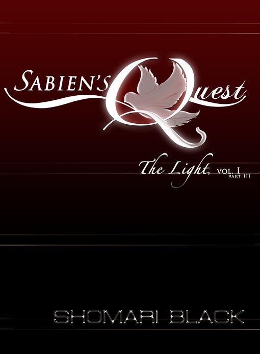 Sabien's Quest: The Light, vol. 1 (part 3)