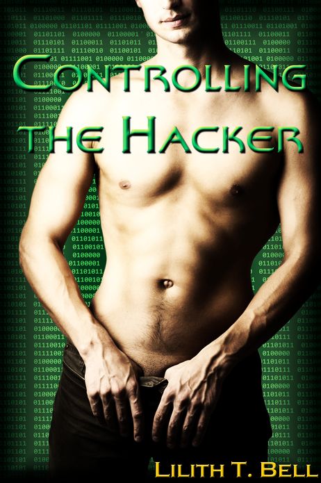 Controlling the Hacker (Gay Erotica)