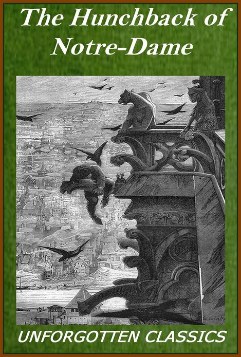 The Hunchback of Notre Dame by Victor Hugo