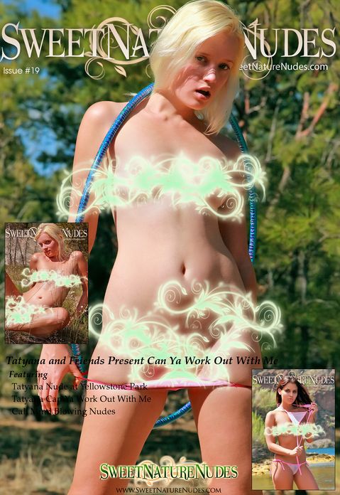 Tatyana and Friends Present Can Ya Work Out With Me - SweetNatureNudes Issue #19
