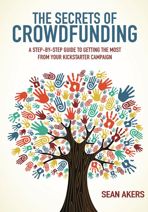 The Secrets of Crowdfunding