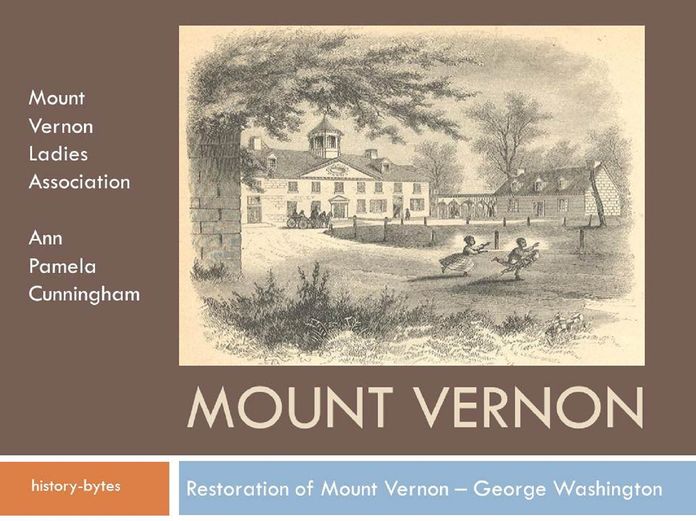 Restoration of Mount Vernon: The work of the Mount Vernon Ladies Association