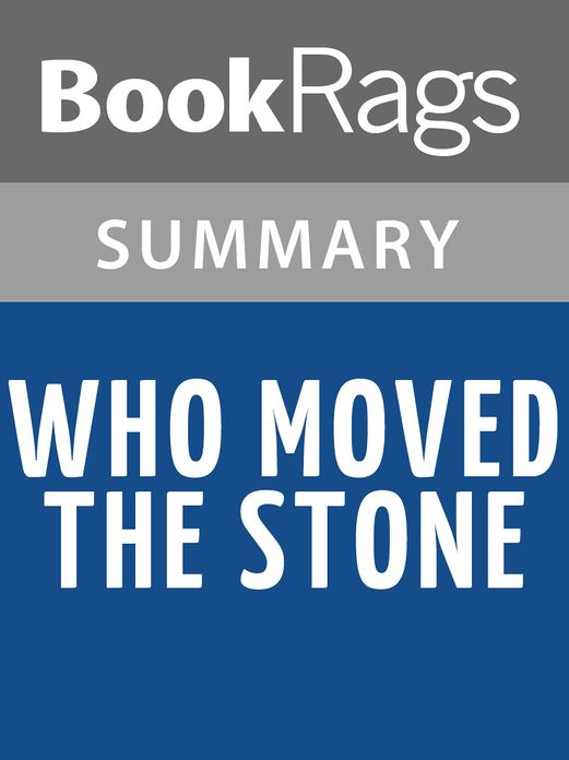 Who Moved the Stone by Albert Henry Ross l Summary & Study Guide