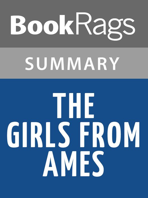 The Girls from Ames by Jeffrey Zaslow l Summary & Study Guide