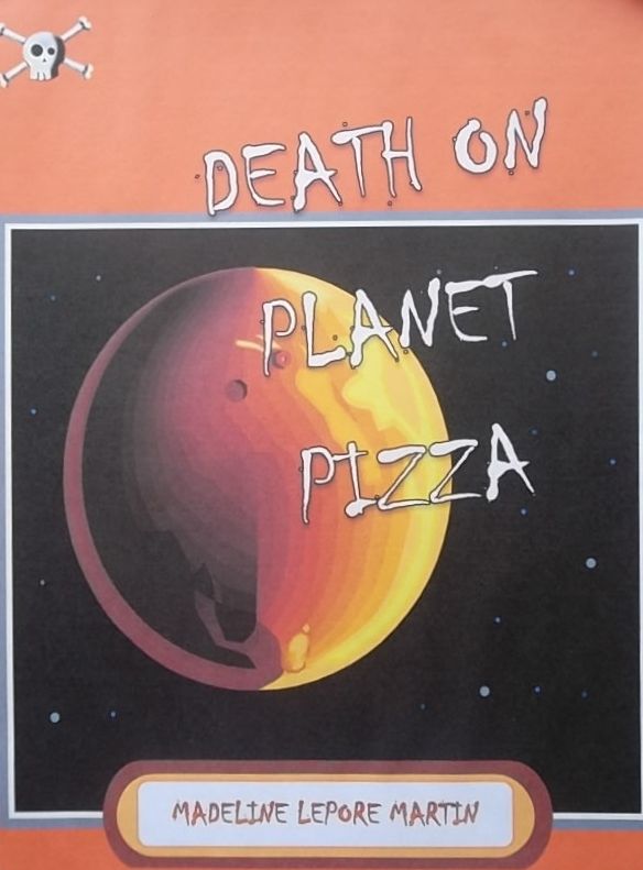 DEATH ON PLANET PIZZA a mystery novel