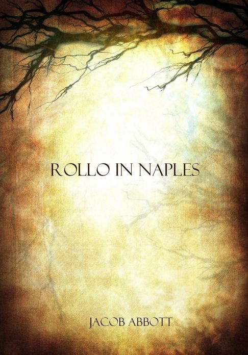 Rollo in Naples (Illustrated)