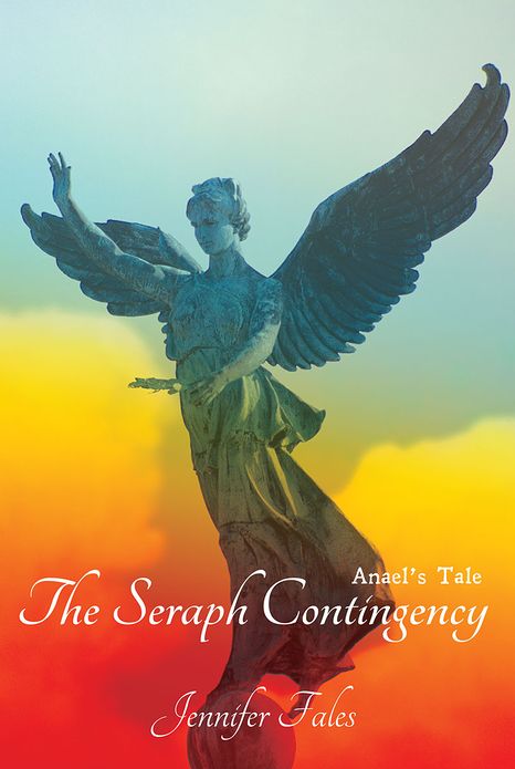 The Seraph Contingency: Anael's Tale
