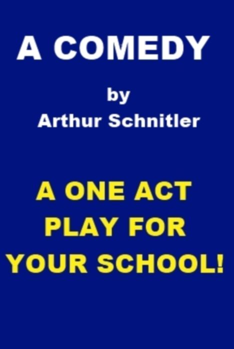 A Comedy - One Act Play