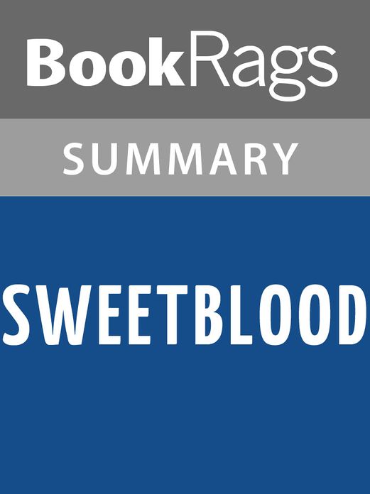 Sweetblood by Pete Hautman l Summary & Study Guide