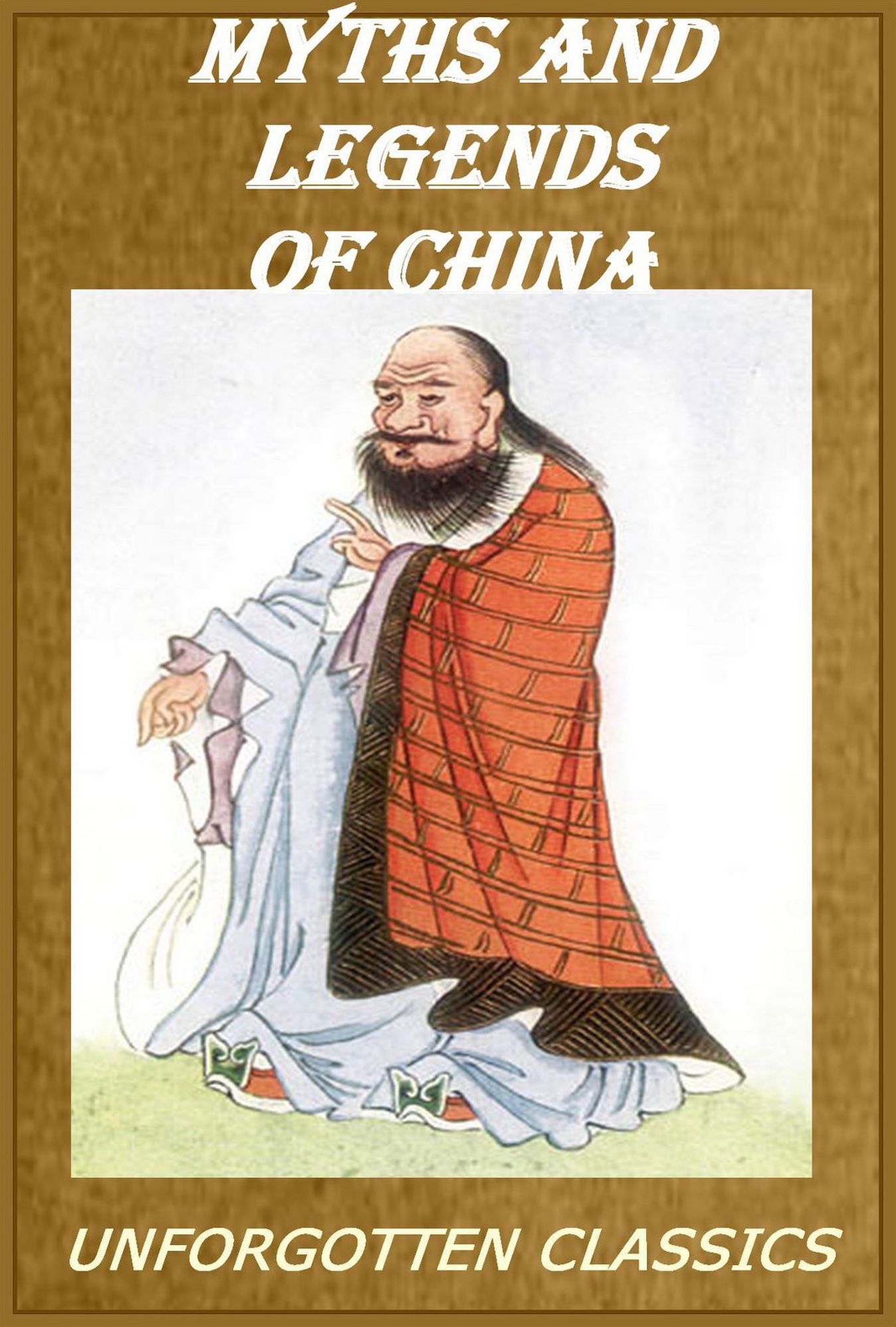 Myths of China [Illustrated]