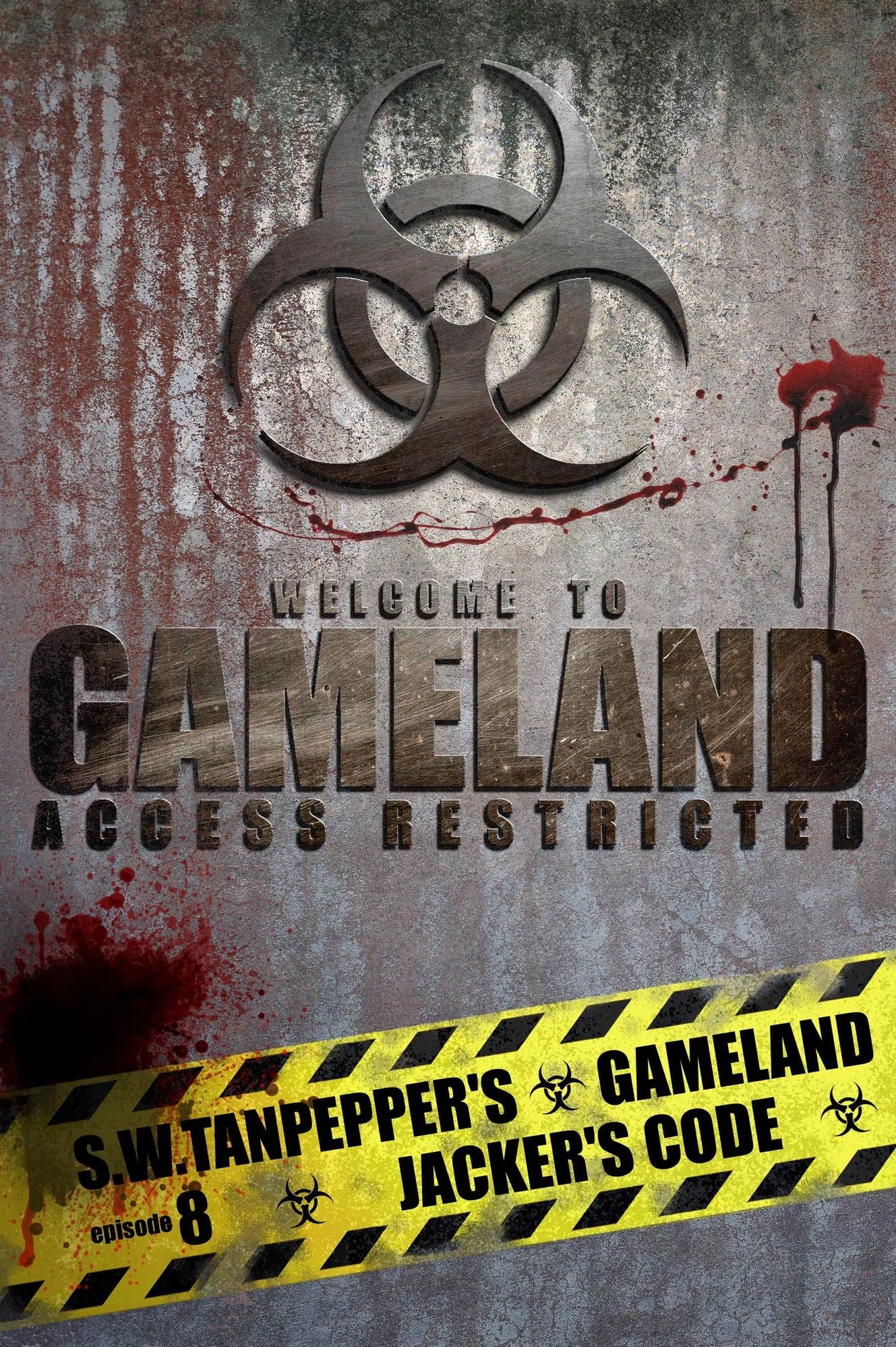 Jacker's Code: S.W. Tanpepper's GAMELAND (Episode 8) (Volume 8)