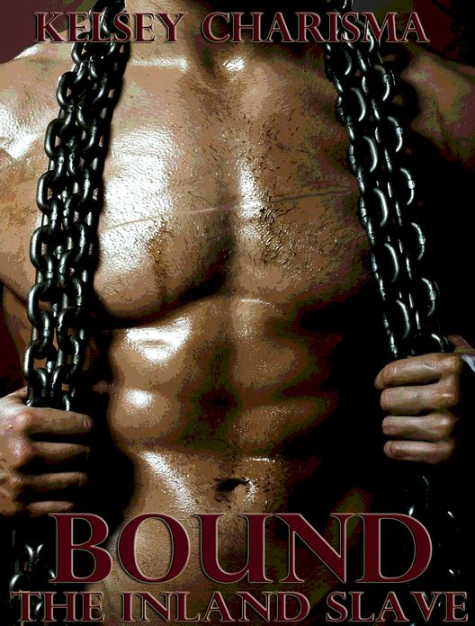 Bound: The Inland Slave: Book 1