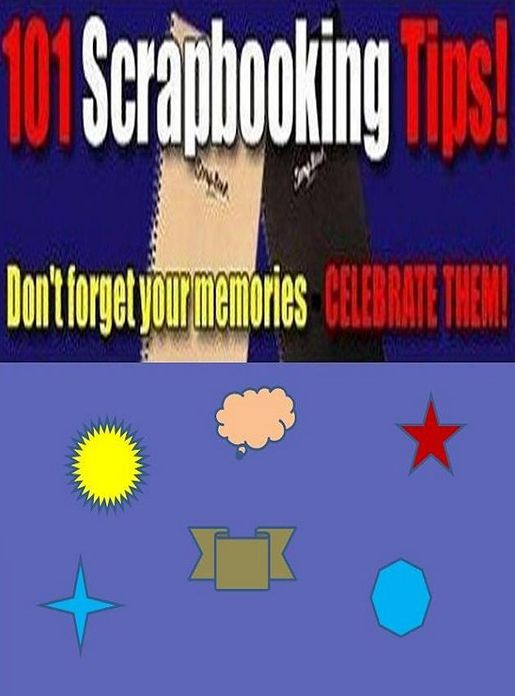 Secret To 101 Scrapbooking Tips - "Can you think of a better family project than a scrapbook?" Holiday Family Fun eBook..