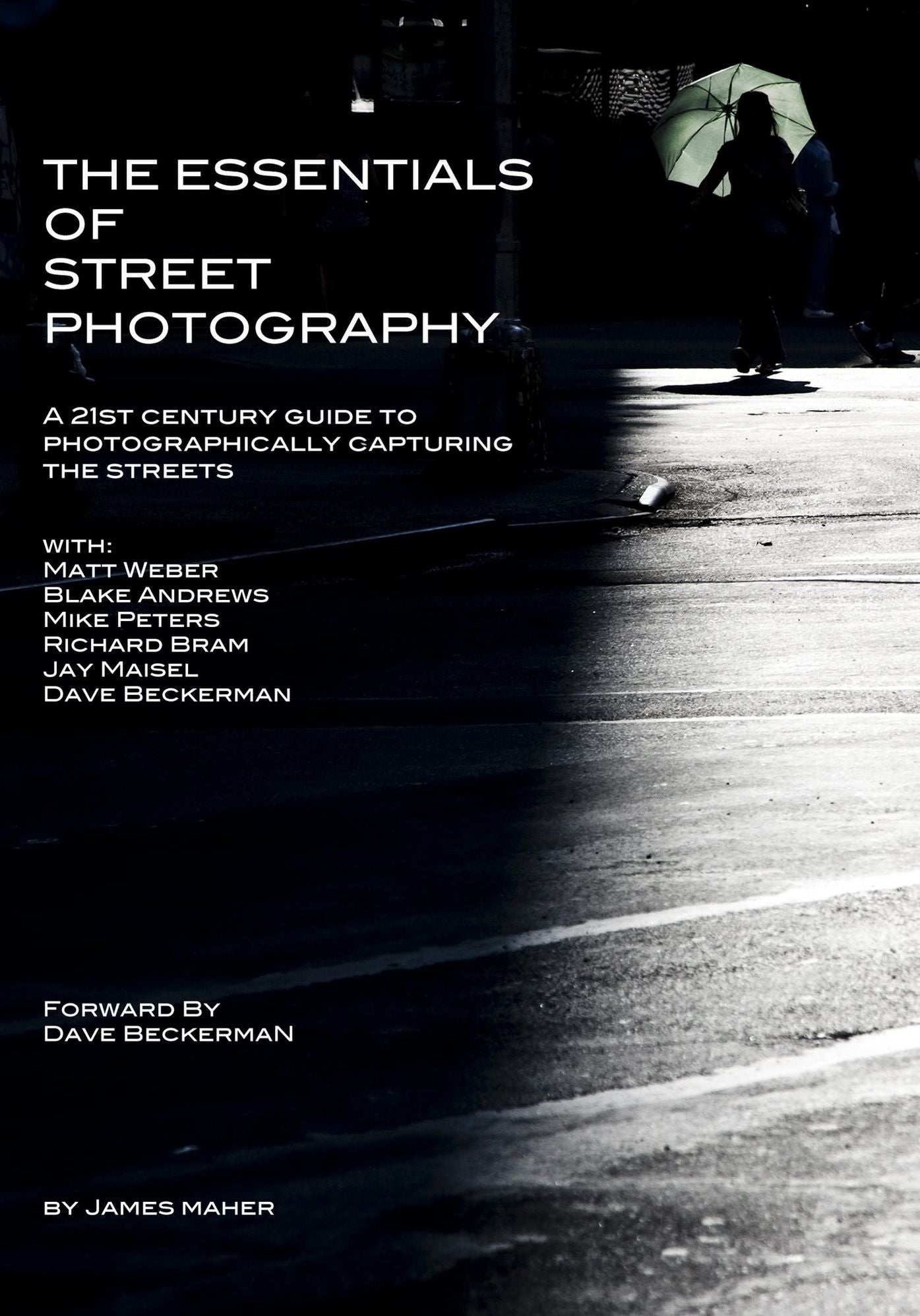 The Essentials of Street Photography