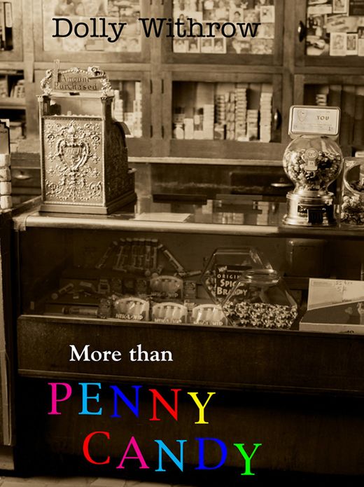 More Than Penny Candy