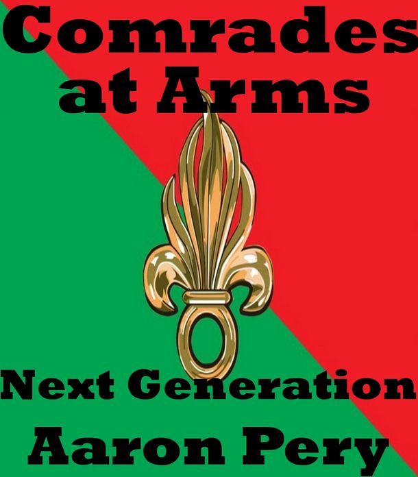 Comrades at Arms - Next generation (Book II of Comrades at Arms)