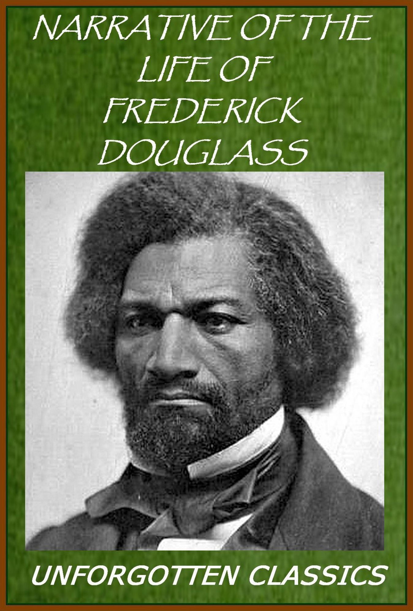 Narrative of the Life of Frederick Douglass, An American Slave