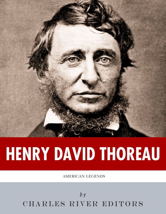 American Legends: The Life of Henry David Thoreau