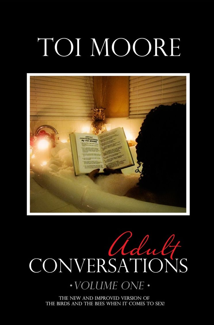 Adult Conversations VOL 1 - The NEW AND IMPROVED VERSION of the BIRDS AND THE BEES when it comes to SEX!