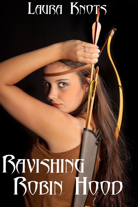 RAVISHING ROBIN HOOD