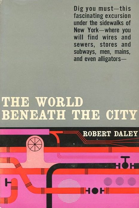 The World Beneath The City