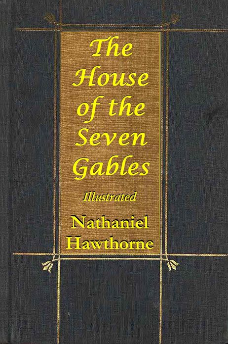 THE HOUSE OF THE SEVEN GABLES