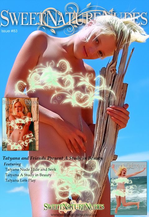 Tatyana and Friends Present A Study in Beauty - SweetNatureNudes Issue #83