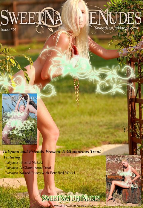 Tatyana and Friends Present A Glamorous Treat - SweetNatureNudes Issue #91