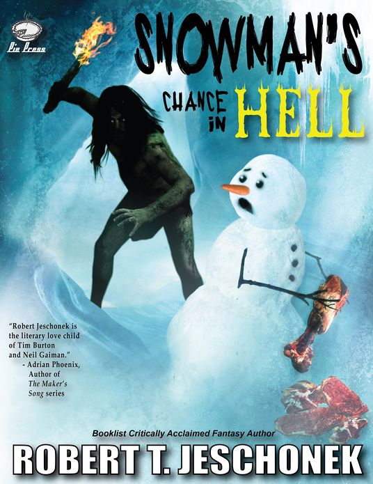 Snowman's Chance in Hell