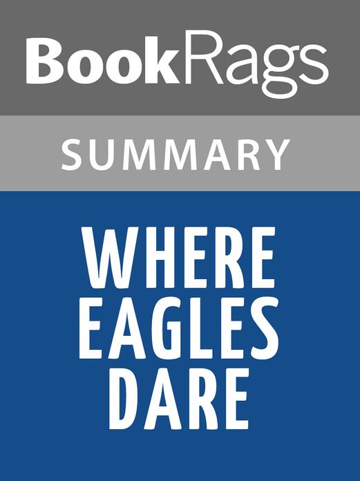 Where Eagles Dare by Alistair MacLean l Summary & Study Guide