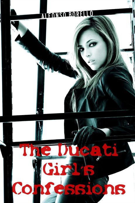 The Ducati Girl's Confessions