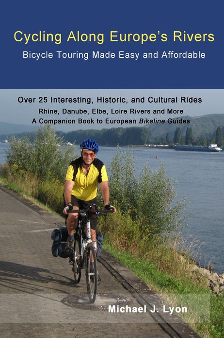 Cycling Along Europe's Rivers: Bicycle Touring Made Easy and Affordable