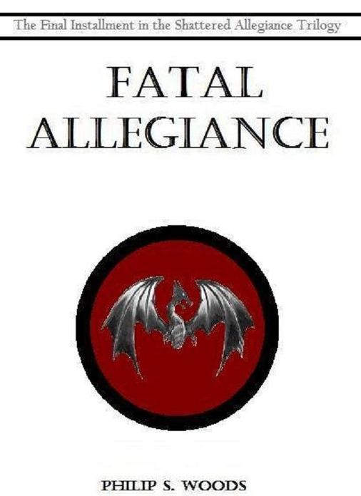 Fatal Allegiance
