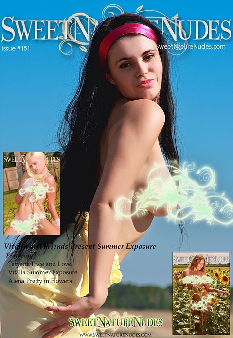 Vitalia and Friends Present Summer Exposure - SweetNatureNudes Issue #151