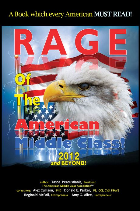 Rage of the American Middle Class, 2012 and Beyond