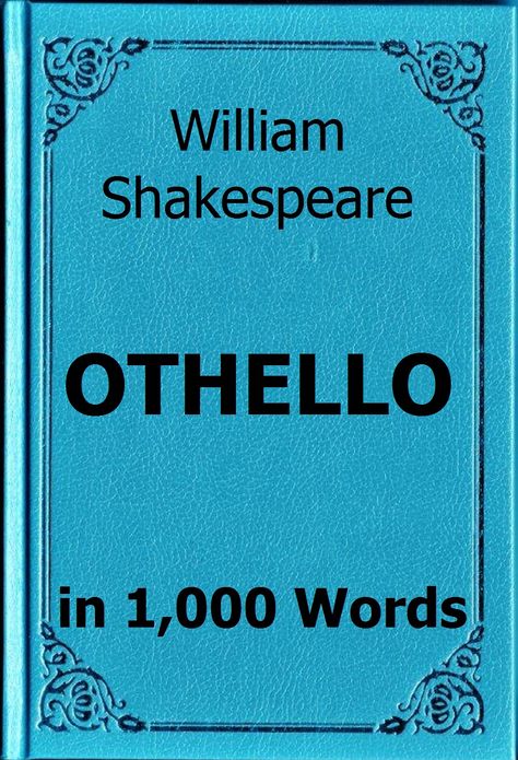 Shakespeare - Othello in 1,000 Words