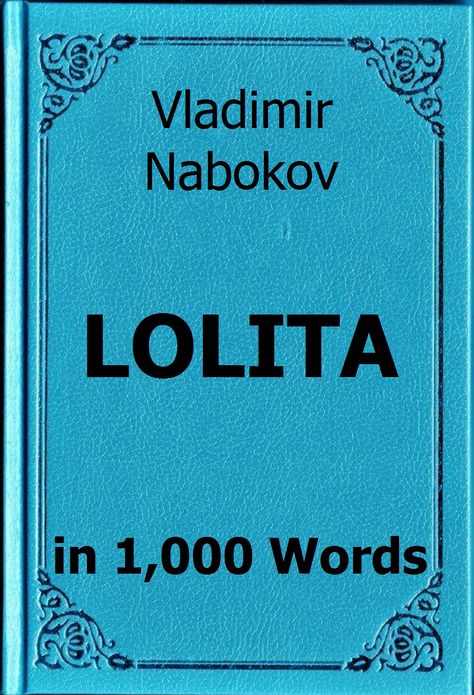 Nabokov - Lolita in 1,000 Words