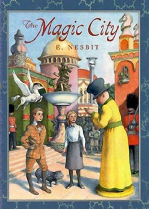 The Magic City: A Young Readers Classic By Edith Nesbit! AAA+++