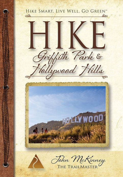 Hike Griffith Park & Hollywood Hills