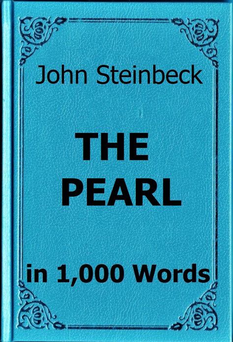 Steinbeck - The Pearl in 1,000 Words