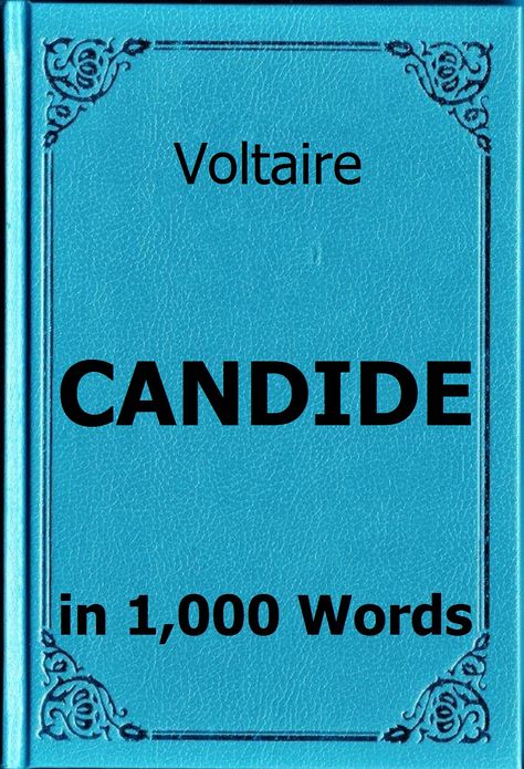 Voltaire - Candide in 1,000 Words